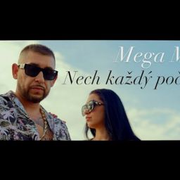 Mega M – Nech Každý počuje (Oj Lele)